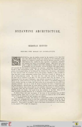 Byzantine Architecture. Christian Edifices before the reign of Constantine