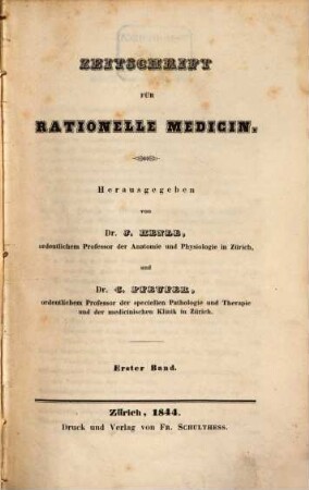 Zeitschrift für rationelle Medicin. 1. 1844