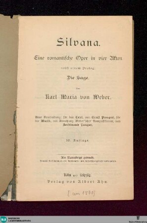 Silvana : eine romantische Oper in 4 Akten nebst einem Prolog: die Sage