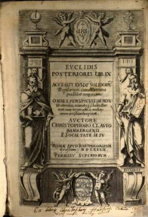 Euclidis Elementorum Lib. XV. [2], Euclidis Posteriores Lib. IX.