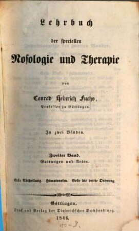 Lehrbuch der speciellen Nosologie und Therapie : in zwei Bänden. 2,1, Gattungen und Arten ; 1. Abth., Hämatonosen, Erste bis dritte Ordnung
