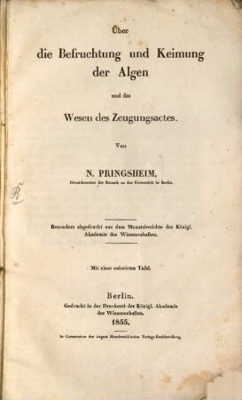 Über die Befruchtung und Keimung der Algen und das Wesen des Zeugungsactes