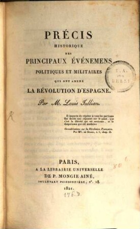 Precis historique des principaux événemens politiques et militaires qui ont amené la Revolution d'Espagne