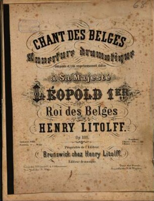 Chant des Belges : ouverture ; op. 101