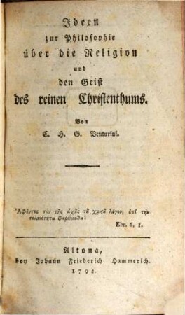 Ideen zur Philosophie über die Religion ... des reinen Christenthums