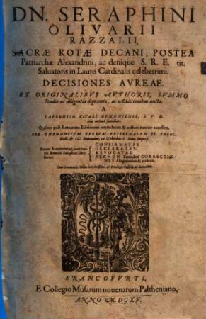 Dn. Seraphini Olivarii Razzalii, Sacrae Rotae decani ... decisiones aureae, [1]