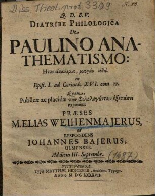 Diatribe Philologica De Paulino Anathematismo: Ētō anathema, maran ada . Ex Eist. I. ad Corinth. XVI. com. 22.