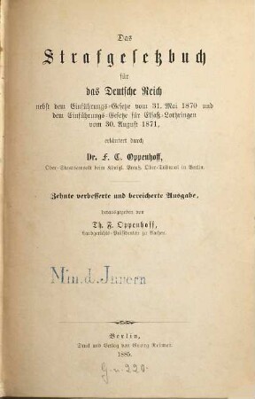 Das Strafgesetzbuch für das Deutsche Reich : nebst dem Einführungsgesetze vom 31. Mai 1870 und dem Einführungsgesetze für Elsaß-Lothringen vom 30. August 1871
