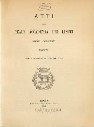 Atti della Accademia Nazionale dei Lincei. 8. 1876/77 (1883)