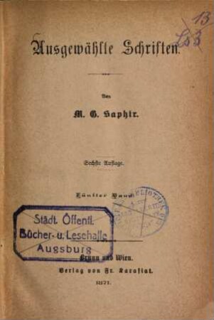 Ausgewählte Schriften : Classiker-Ausgabe in 10 Bänden, 5. Humoristische Vorlesungen. Kokettir-Novellen. Volksthümliche Reden und Aushängschilder. Genre-Bilder, Jokoses und Scutimentales