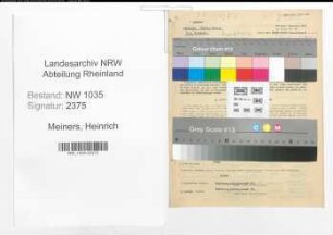 Entnazifizierung Heinrich Meiners , geb. 07.02.1901 (Bergingenieur)