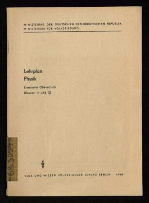 Lehrplan Physik : erweiterte Oberschule ; Klassen 11 und 12