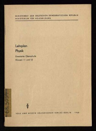 Lehrplan Physik : erweiterte Oberschule ; Klassen 11 und 12