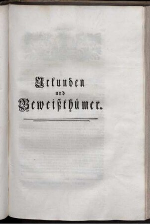 Urkunden und Beweißthümer.