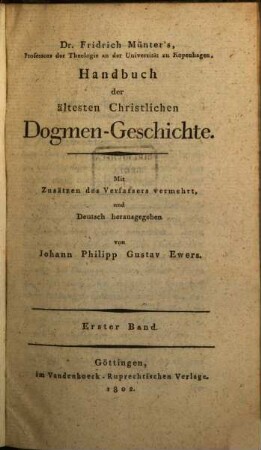 Handbuch der ältesten christlichen Dogmen-Geschichte, 1.