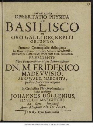Dissertatio Physica De Basilisco Ex Ovo Galli Decrepiti Oriundo