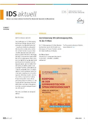 IDS aktuell. Neues aus dem Leibniz-Institut für Deutsche Sprache in Mannheim. Jg. 2022, Heft 1