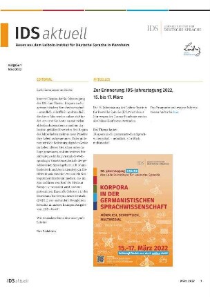 IDS aktuell. Neues aus dem Leibniz-Institut für Deutsche Sprache in Mannheim. Jg. 2022, Heft 1