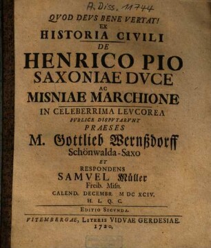 Ex Historia Civili De Henrico Pio Saxoniae Dvce Ac Misniae Marchione