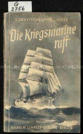 Nationalsozialistisches Propaganda-Jugendbuch über die Kriegsmarine im Zweiten Weltkrieg