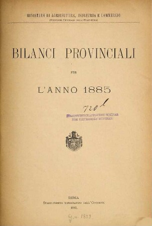 Bilanci provinciali : per l'anno .... 1885 (1887)