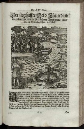 Die LXXVI. Figur. Der sieghaffte Held Theurdanck ward durch heimliche Verrätherey Neidhardts/ unter ein groß Geschütz geführt/ zu Schiff