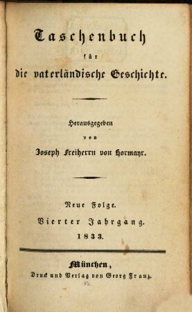 Taschenbuch für die vaterländische Geschichte. 4. 1833