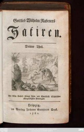 Theil 3: Gottlieb Wilhelm Rabeners Satiren