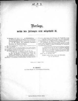 Anlage: ad No.2 (9), Vorlagen, welche den Zeitungen nicht mitgeteilt sind