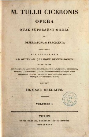 M. Tullii Ciceronis Opera quae supersunt omnia ac deperditorum fragmenta, 1