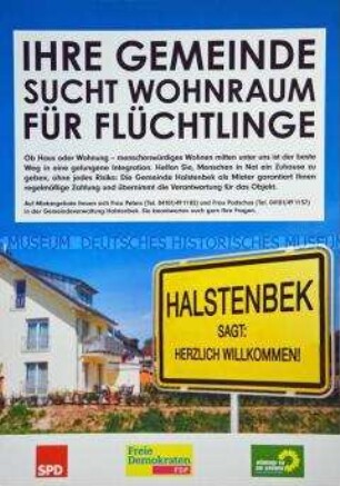 Plakat der Parteien Bündnis 90 / Die Grünen, SPD und FDP im Ort Halstenbek zur Wohnraumbeschaffung für Flüchtlinge