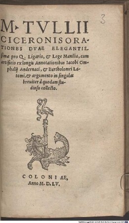 M. Tullii Ciceronis Orationes Duae Elegantissimae pro Q. Ligario, & Lege Manilia