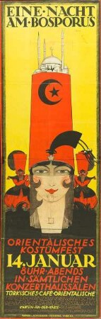 Eine Nacht am Bosporus. Orientalisches Kostümfest in sämtlichen Konzerthaussälen