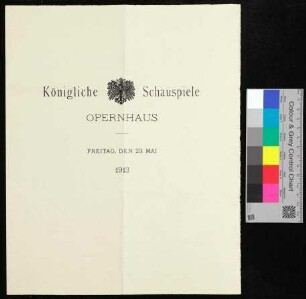Königliche Schauspiele - Opernhaus, Freitag, den 23. Mai 1913