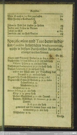Specification und Taxe derer in diesem Consilio befindlichen Medicamenten, welche in hiesigen Budißinischen Apothecken erlanget werden können