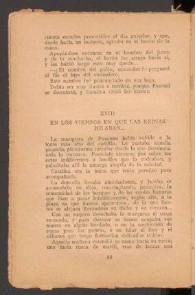 XVIII - En los tiempos en que las reinas hilaban...
