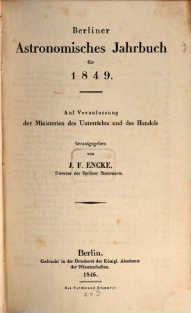 Berliner astronomisches Jahrbuch. 1849 = Bd. 74 (1846)
