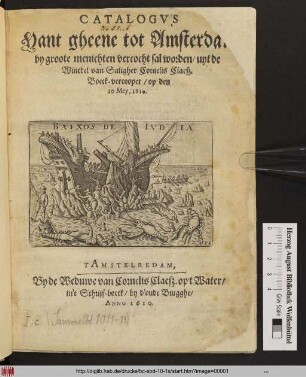 Catalogvs Vant gheene tot Amsterdam by groote menichten vercocht sal werden/ uyt de Winckel van Saligher Cornelis Claesz. Boeck-vercooper/ op den 10 Mey, 1610.