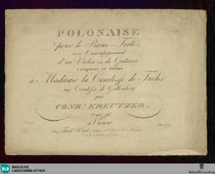Polonaise pour le Piano-Forte : avec l'accompagnement d'un violon ou de guitarre; oeuv. 10