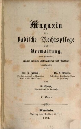 Magazin für badische Rechtspflege und Verwaltung. 5, 5. 1861