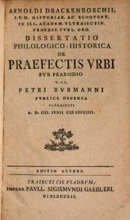 Diss. philol. hist. de praefectis urb. ...