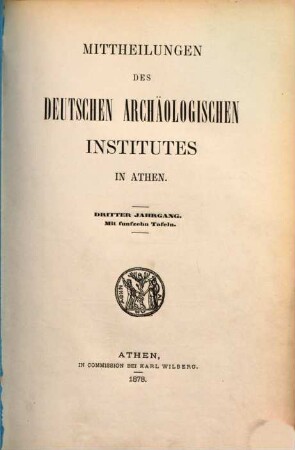 Mitteilungen des Deutschen Archäologischen Instituts, Athenische Abteilung. 3, 3. 1878