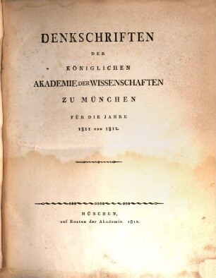Denkschriften der Bayerischen Akademie der Wissenschaften. [3.] 1811/12 (1812)