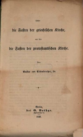 Über die Fasten der griechischen Kirche, und über die Fasten der protestantischen Kirche