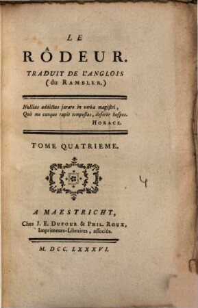 Le rôdeur : trad. de l'anglois. 4. 1786 = Nr. 160 - 208
