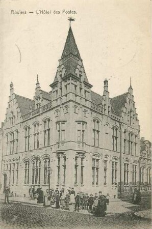 Erster Weltkrieg - Postkarten "Aus großer Zeit 1914/15". "Roulers - L'Hôtel des Postes"