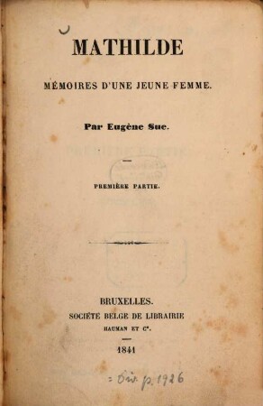 Mathilde : mémoires d'une jeune femme, 1