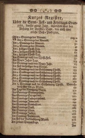 Kurzes Register, Ueber die Sonn- Fest- und Feyertags-Evangelia, durchs ganze Jahr, ingleichen über den Anhan der Apostol-Tage, wie auch über etliche Buß-Predigten