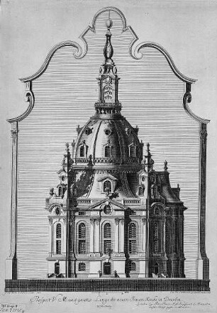 Aufriss der Frauenkirche, Kupferstich, 1734/1738 : Schmidt, Johann Georg ( Zeichner), und Christian Philipp Lindemann (Stecher): Prospect V. M. Und gantze Lenge der neuen Fr. Kirche in Dresden. 1734/1738. Kupferstich; 43 x 59 cm