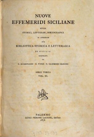 Nuove effemeridi siciliane : studi storici, letterari, bibliografici. 3. 1876